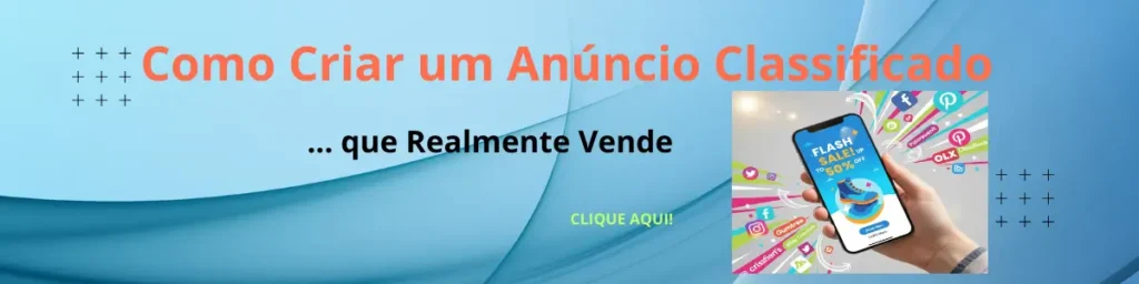 Como Criar um Anúncio Classificado O Guia Definitivo Para Vender Rápido
