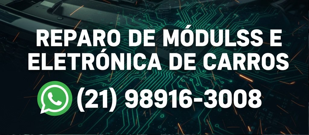 Conserto de Módulos de Injeção Eletrônica e Mecatrônica Veicular