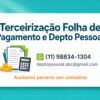 TERCEIRIZAÇÃO FOLHA DE PAGAMENTO E DEPTO PESSOAL
